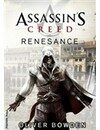 Assassin's Creed: Renesance - Oliver Bowden