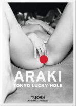 Araki. Tokyo Lucky Hole - Nobuyoshi Araki