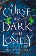 A Curse So Dark and Lonely (Defekt) - Brigid Kemmererová