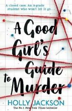 A Good Girl´s Guide to Murder - Holly Jacksonová