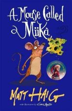 A Mouse Called Miika (Defekt) - Matt Haig
