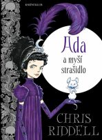 Ada a myší strašidlo - Chris Riddell