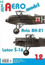 AEROmodel 12 - Avia BH-21 a Letov Š-16 - 