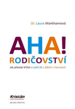 AHA! Rodičovství - Laura Markhamová