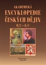 Akademická encyklopedie českých dějin VI. -H/2 - K/1 - Jaroslav Pánek, ...