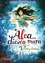 Alea, dievča mora 8 – Vlny času - Tanya Stewnerová