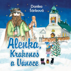 Alenka, Krakonoš a Vánoce - Danka Šárková