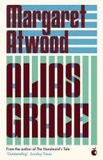 Alias Grace - Margaret Atwoodová