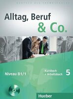 Alltag, Beruf & Co. 5 - Kursbuch + Arbeitsbuch mit Audio-CD zum Arbeitsbuch - W. Braunert,Becker Norber