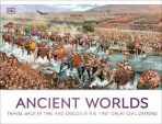 Ancient Worlds: Travel Back in Time and Discover the First Great Civilizations (Defekt) - Dorling Kindersley