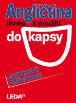 Angličtina ihned k použití (do kapsy) - Jazykový průvodce - Ludmila Kollmannová, ...