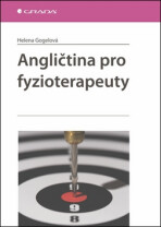 Angličtina pro fyzioterapeuty - Helena Gogelová