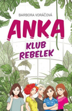 ANKA klub rebelek - Barbora Voráčová