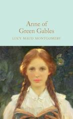 Anne of Green Gables - Lucy Maud Montgomeryová