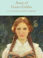Anne of Green Gables - Lucy Maud Montgomeryová