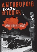 Anthropoid kontra Heydrich-2.vyd. - Miloslav Jenšík
