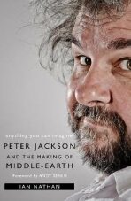 Anything You Can Imagine: Peter Jackson and the Making of Middle-earth (Defekt) - Ian Nathan