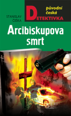 Arcibiskupova smrt - Stanislav Češka