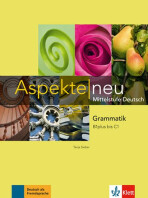 Aspekte neu B1+ - C1 – Grammatik - 