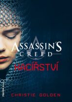 Assassin's Creed: Kacířství - Christie Golden