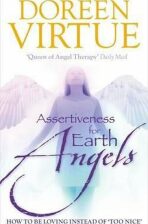 Assertiveness for Earth Angels (Defekt) - Doreen Virtue