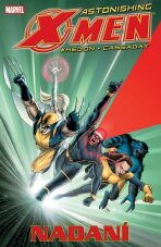 Astonishing X-Men 1 - Nadání - Joss Whedon,John Cassaday