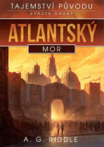 Atlantský mor - A. G. Riddle