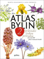 Atlas bylin 2 - Marta Knauerová,Jana Drnková