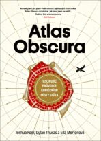 Atlas Obscura - Joshua Foer,Dylan Thuras