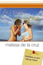 Au pair: léto začíná - Melisa de la Cruz