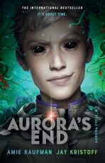 Aurora's End - Amie Kaufmanová,Jay Kristoff
