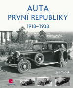 Auta první republiky - Jan Tuček