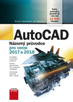 AutoCAD: Názorný průvodce pro verze 2017 a 2018 - Jiří Špaček, ...