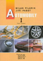 Automobily I - Milan Pilárik,Jiří Pabst