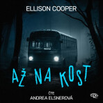 Až na kost - Ellison Cooper