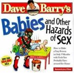 Babies and Other Hazards of Sex (Defekt) - Dave Barry