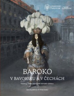 Baroko v Bavorsku a v Čechách - Vít Vlnas,Jana Kunešová