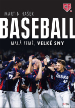 Baseball – Malá země, velké sny - Martin Hašek