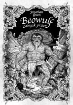 Beowulf: Zabiják příšer - Jonathan Green