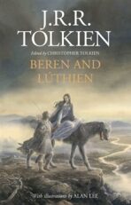 Beren and Luthien - J. R. R. Tolkien,Alan Lee