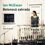 Betonová zahrada - Ian McEwan