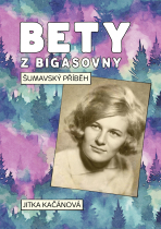 Bety z Bigasovny - Jitka Kačánová