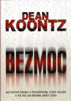 Bezmoc - Dean Koontz