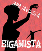 Bigamista - Jana Javorská