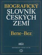 Biografický slovník českých zemí, 4. sešit (Bene-Bez) - Pavla Vošahlíková, ...
