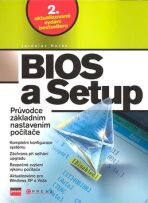 Bios a Setup - Jaroslav Horák