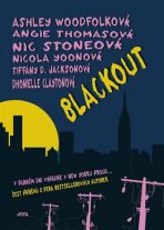 Blackout - Nick Stone, Nicola Yoon, ...