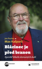 Blázinec je před branou - Max Kašparů,Jan Paulas