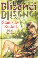 Blíženci - Stanislav Rudolf