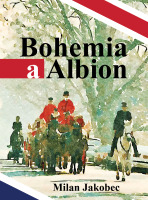 Bohemia a Albion - Milan Jakobec